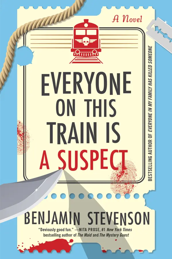 Everyone on This Train Is a Suspect by Benjamin Stevenson cover