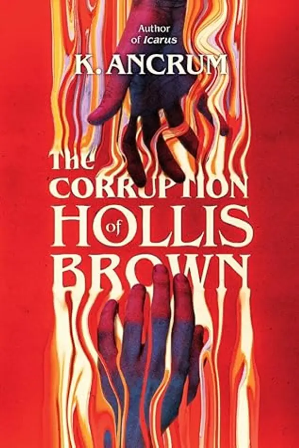 The Corruption of Hollis Brown by K. Ancrum cover