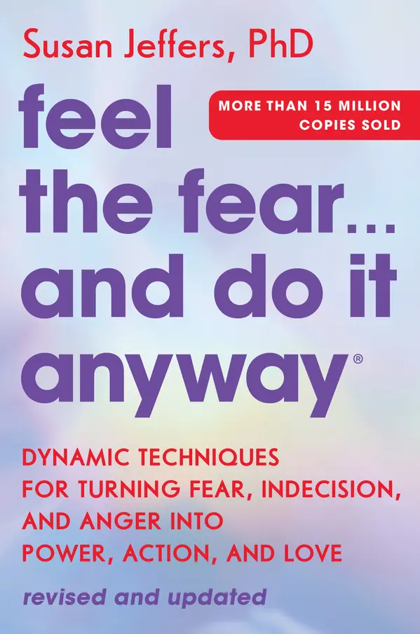Feel the Fear… and Do It Anyway by Susan Jeffers cover