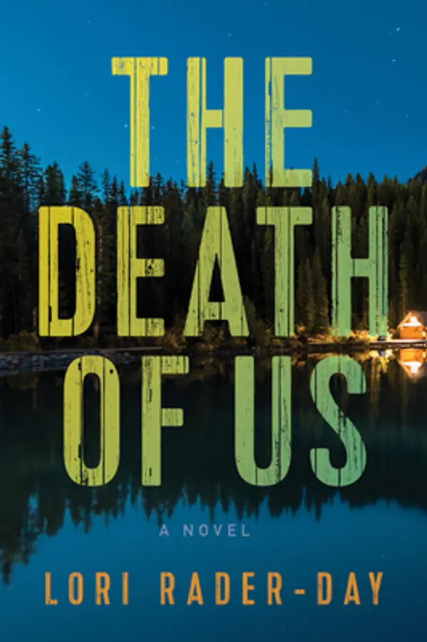 The Death of Us by Lori Rader-Day cover