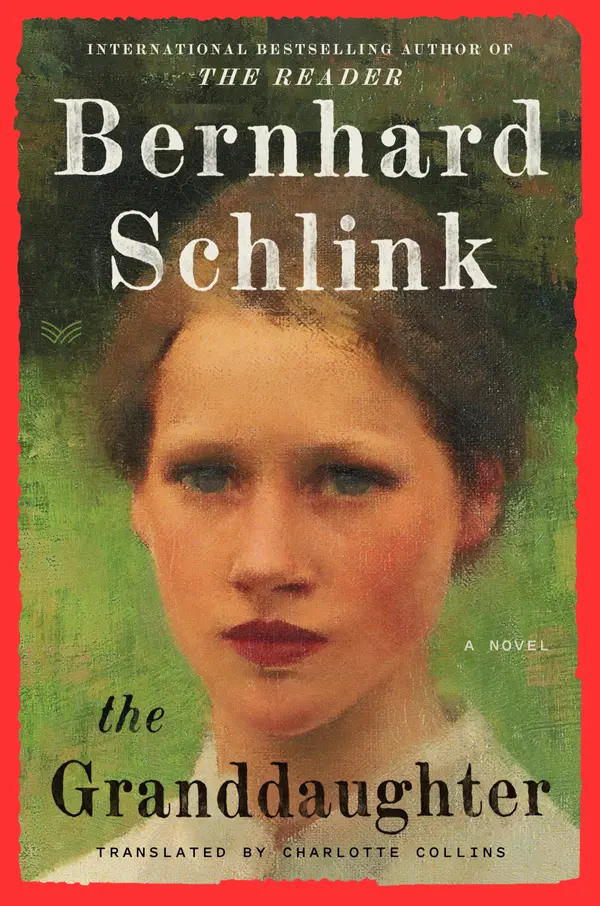 The Granddaughter by Bernhard Schlink, Charlotte Collins cover