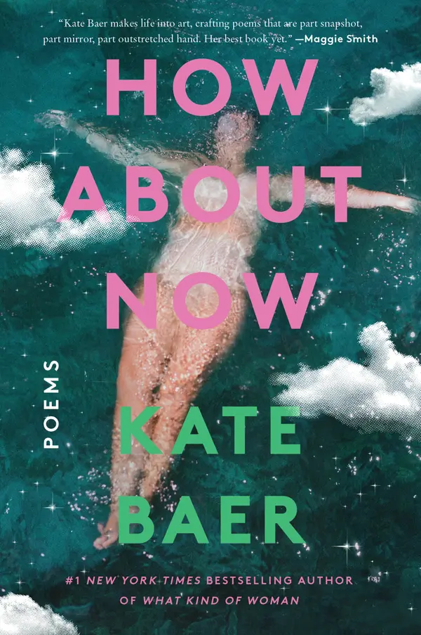 How About Now by Kate Baer cover