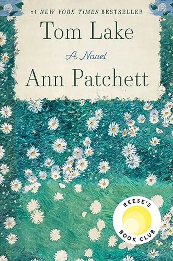Tom Lake: A Novel by Ann Patchett cover