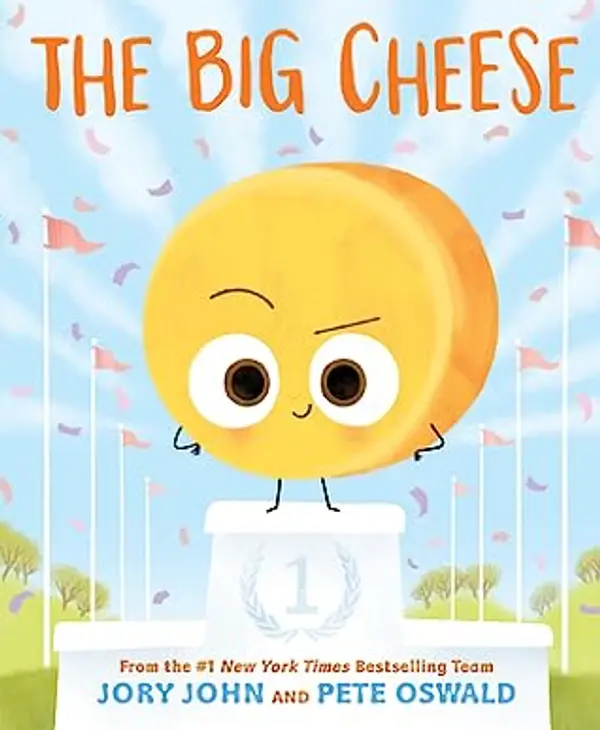 The Big Cheese (The Food Group, #7) by Jory John cover