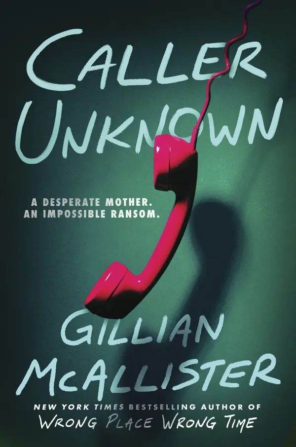 Caller Unknown by Gillian McAllister cover
