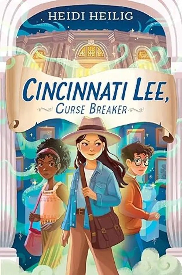 Cincinnati Lee, Curse Breaker by Heidi Heilig cover