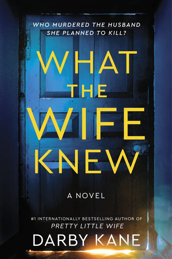 What the Wife Knew by Darby Kane cover