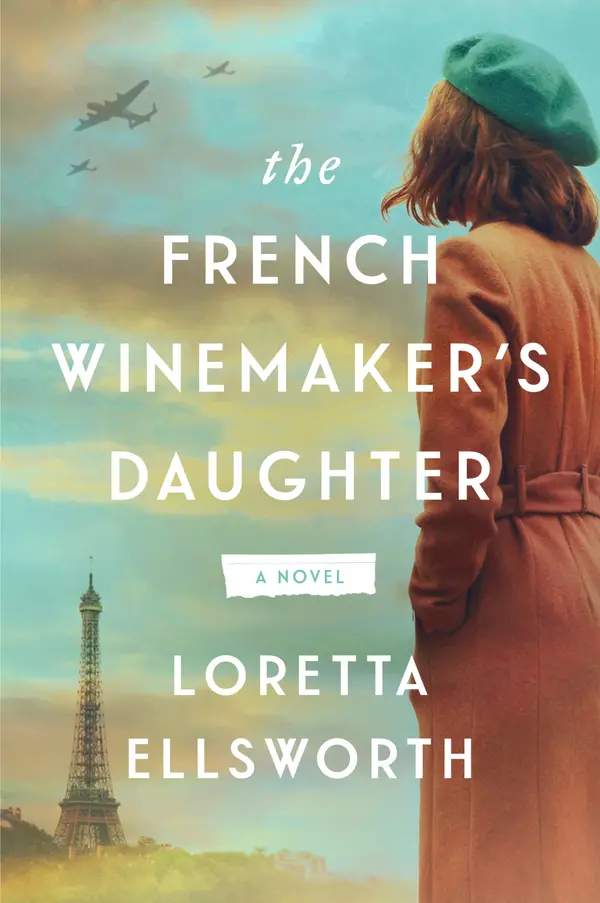 The French Winemaker’s Daughter by Loretta Ellsworth cover