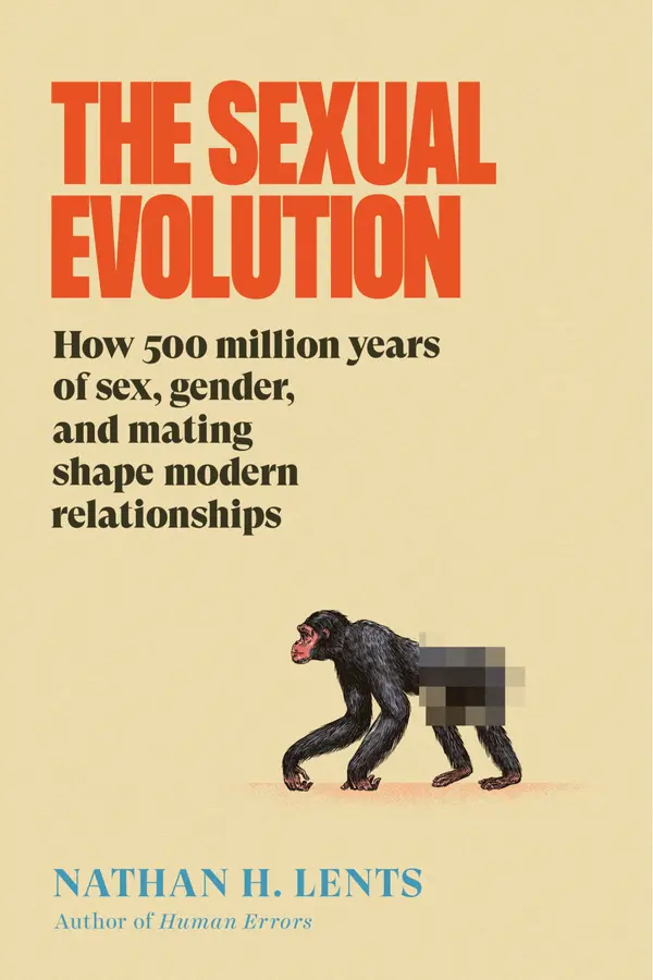 The Sexual Evolution by Nathan H. Lents cover