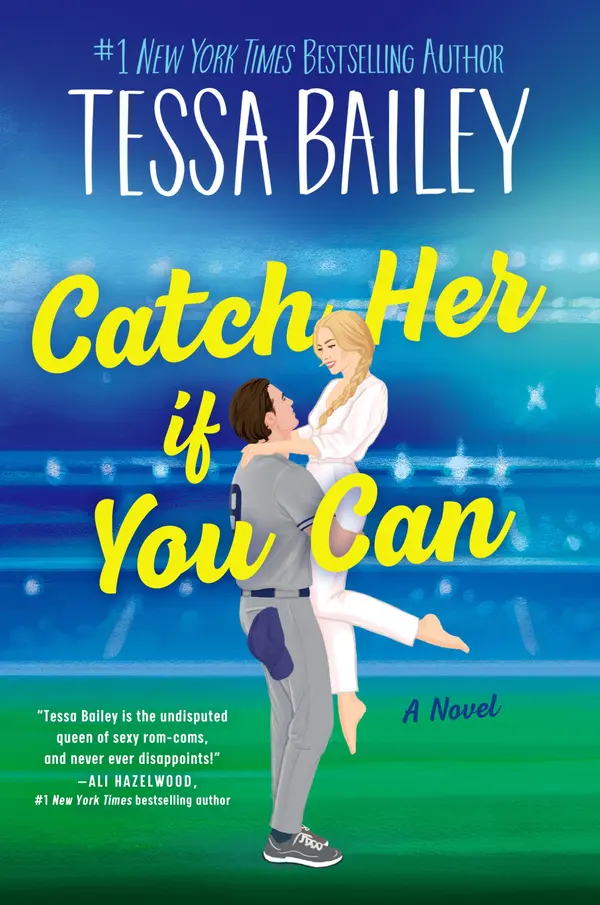 Catch Her If You Can by Tessa Bailey cover