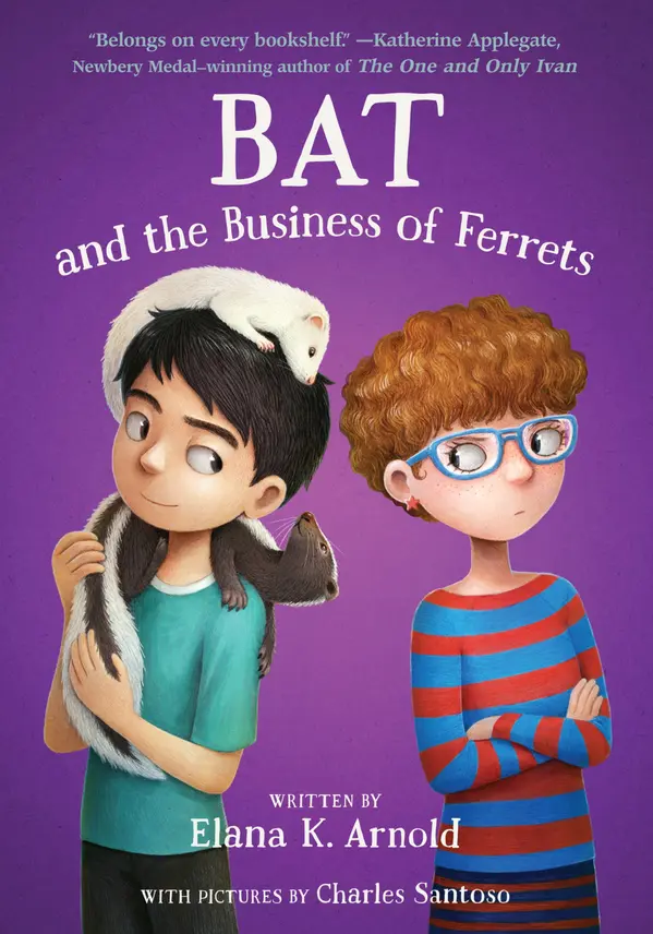 Bat and the Business of Ferrets by Elana K. Arnold cover