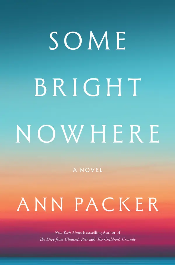Some Bright Nowhere by Ann Packer cover