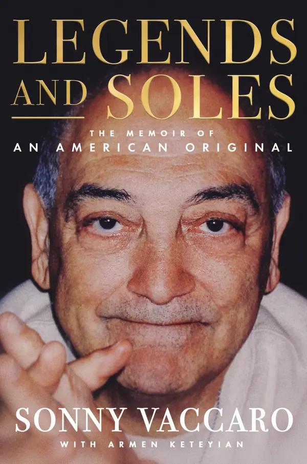 Legends and Soles by Sonny Vaccaro, Armen Keteyian cover
