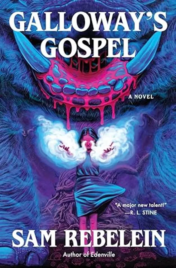 Galloway's Gospel by Sam Rebelein cover
