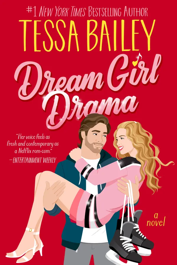 Dream Girl Drama (Big Shots, #3) by Tessa Bailey cover
