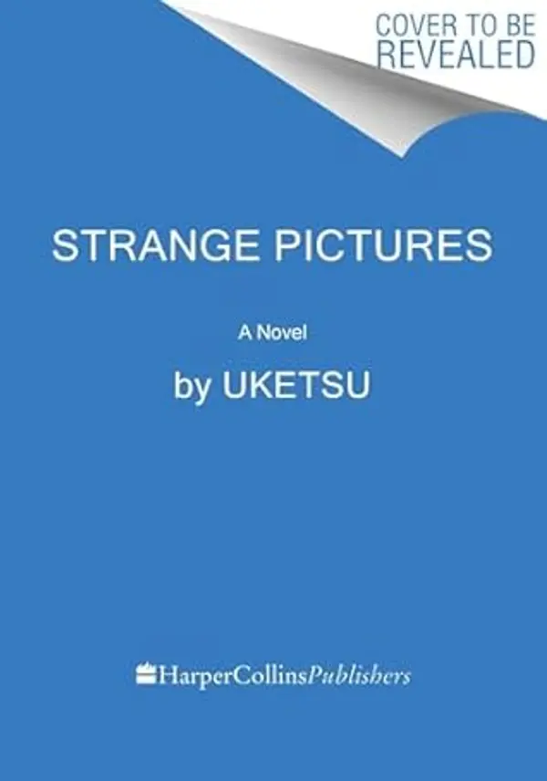 Strange Pictures by Uketsu cover