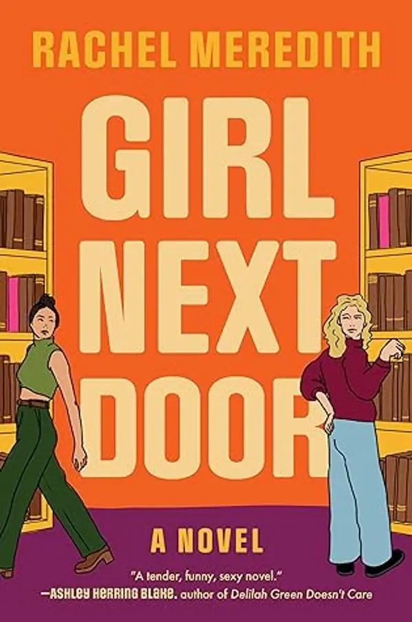 Girl Next Door: A Novel by Rachel Meredith cover