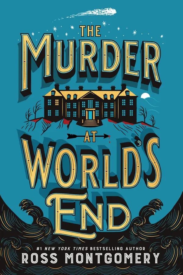 The Murder at World's End by Ross Montgomery cover