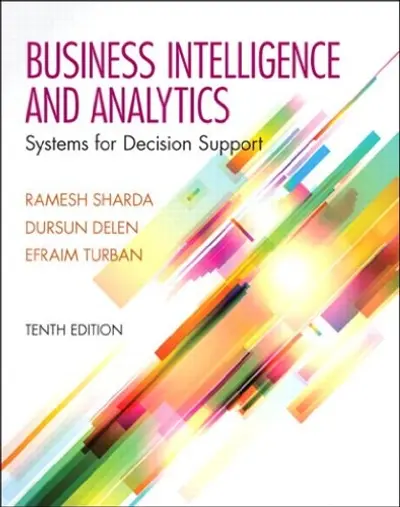 Businesss Intelligence and Analytics: Systems for Decision Support (2-downloads) book cover