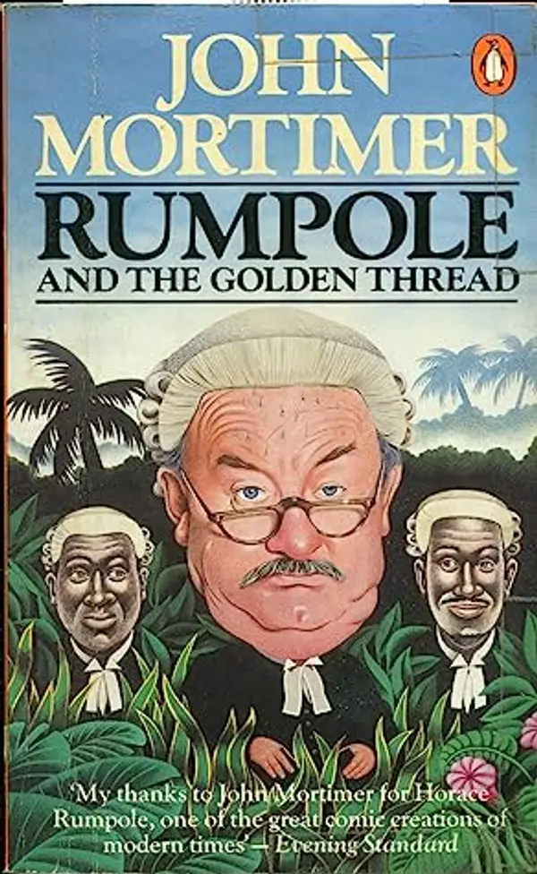 Rumpole and the Golden Thread (Rumpole of the Bailey, #5) by John Mortimer cover