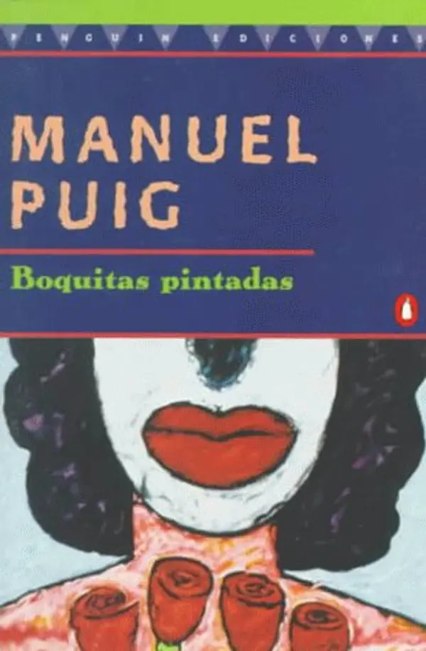 Boquitas pintadas by Manuel Puig cover