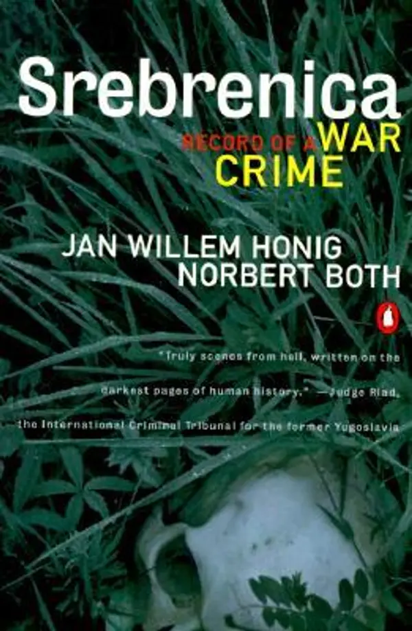 Srebrenica: Record of a War Crime by Jan Willem Honig cover