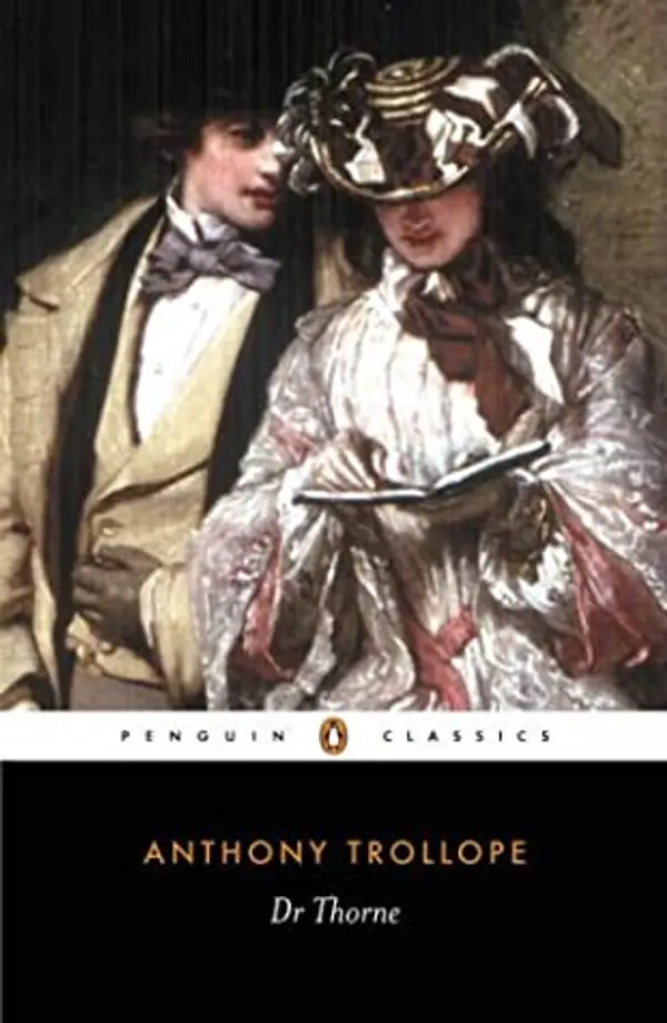 Dr. Thorne (Chronicles of Barsetshire #3) by Anthony Trollope cover