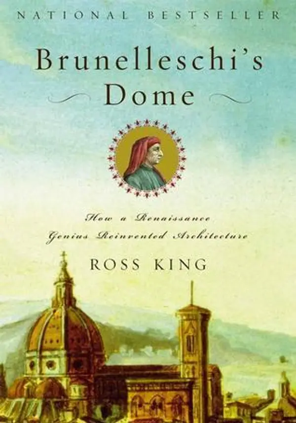 Brunelleschi's Dome: How a Renaissance Genius Reinvented Architecture by Ross King cover