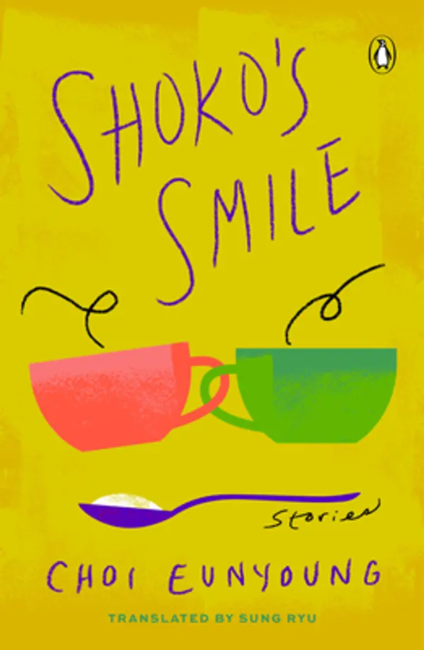 Shoko's Smile: Stories by Choi Eun-young cover