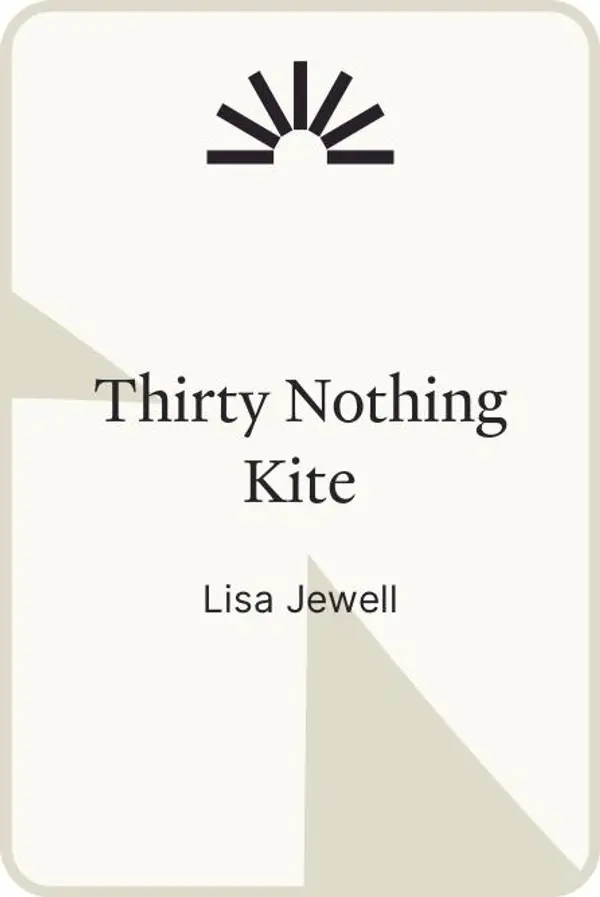 Thirty Nothing Kite by Lisa Jewell cover