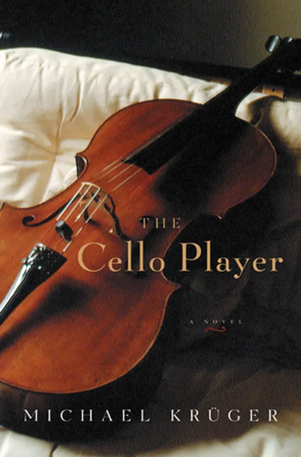 The Cello Player by Michael Krüger cover