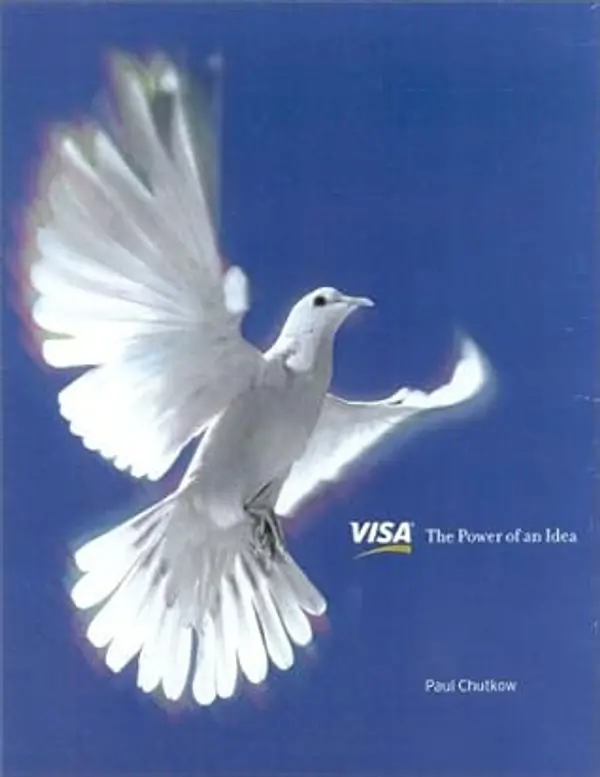 Visa: the Power of an Idea by Paul Chutkow cover