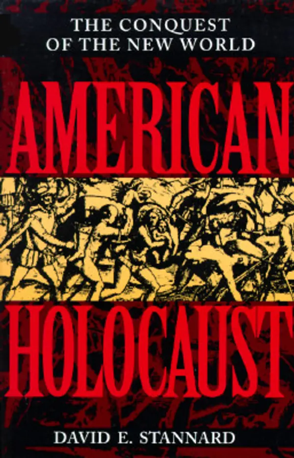 American Holocaust: The Conquest of the New World by David E. Stannard cover