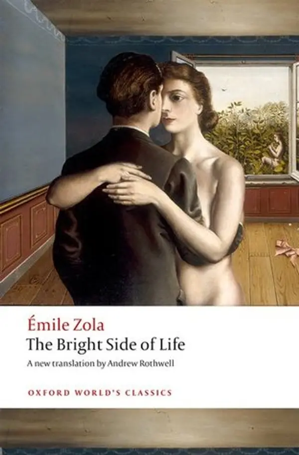 The Bright Side of Life (Les Rougon-Macquart, #12) by Émile Zola cover