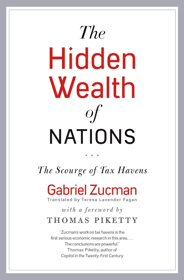 The Hidden Wealth of Nations by Gabriel Zucman, Teresa Lavender Fagan, Thomas Piketty cover