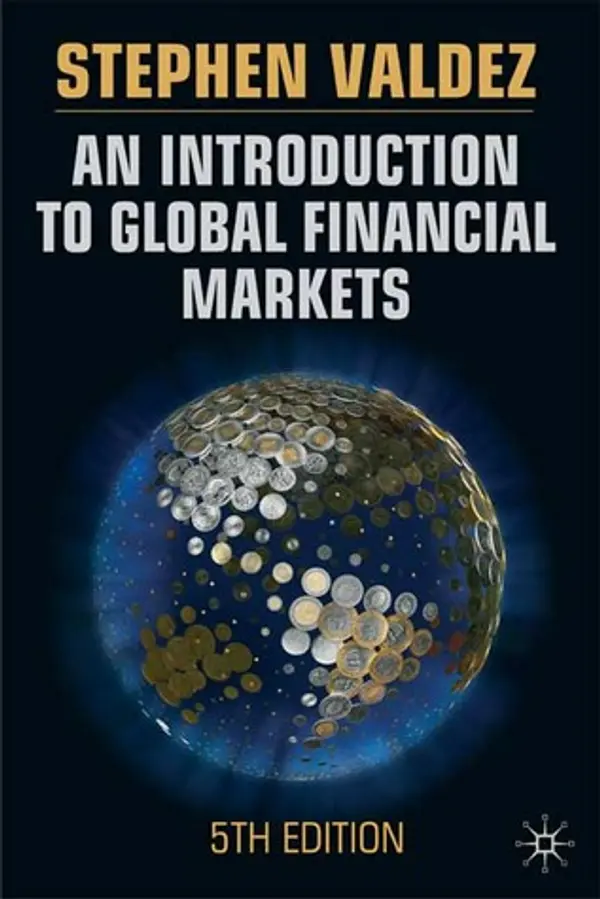 An Introduction to Global Financial Markets by Stephen Valdez cover