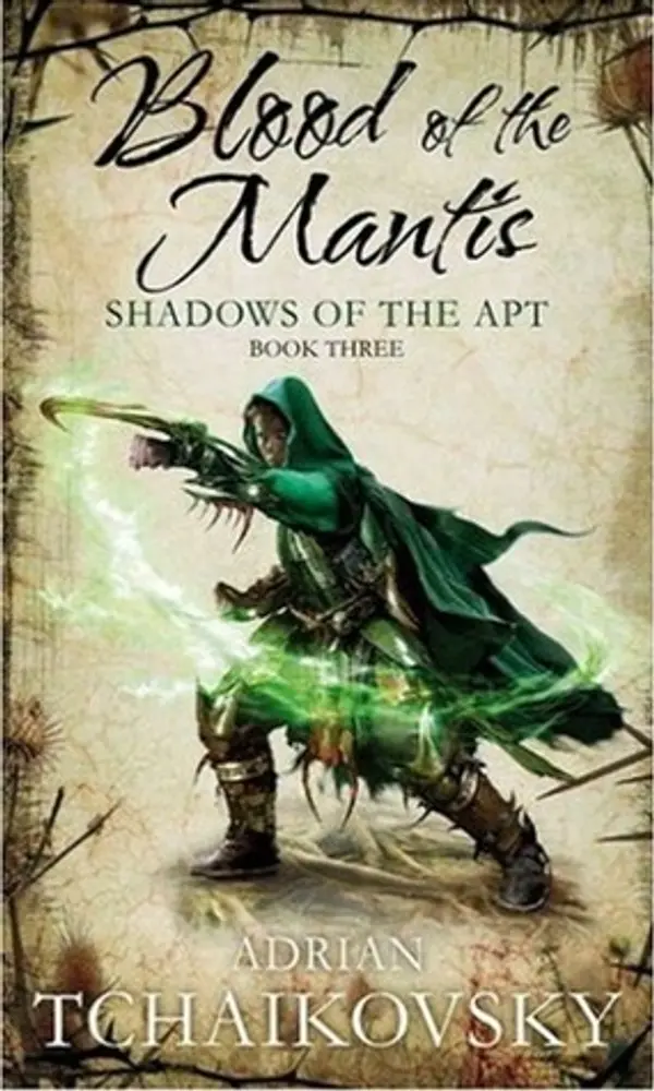 Blood of the Mantis (Shadows of the Apt, #3) by Adrian Tchaikovsky cover
