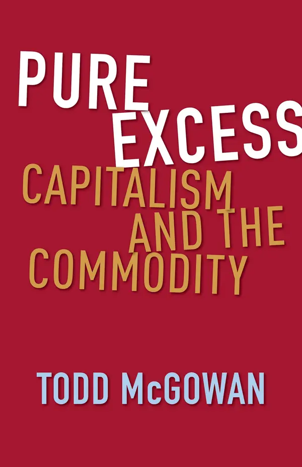 Pure Excess by Todd McGowan cover