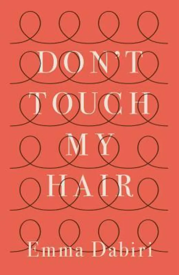 Dont Touch My Hair by Emma Dabiri cover