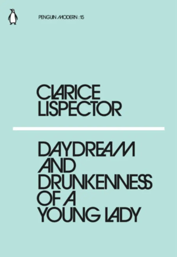 Daydream and Drunkenness of a Young Lady by Clarice Lispector cover