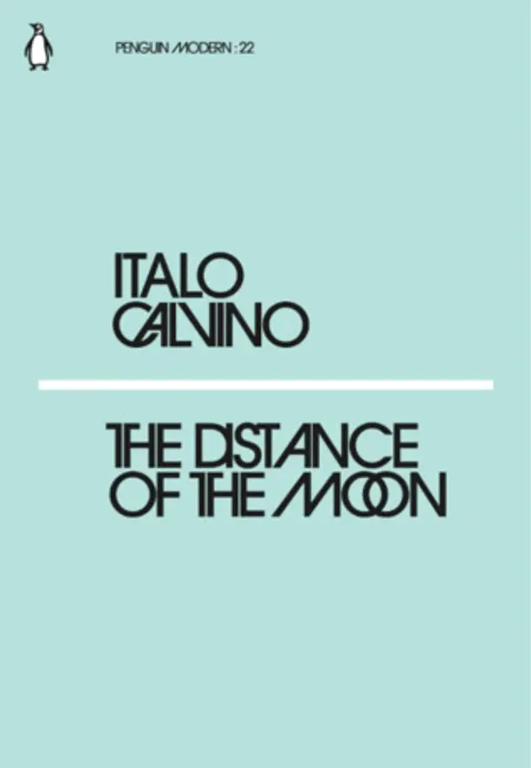 The Distance of the Moon (PENGUIN MODERN) by Italo Calvino cover