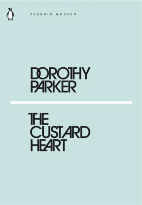 The Custard Heart by Dorothy Parker cover