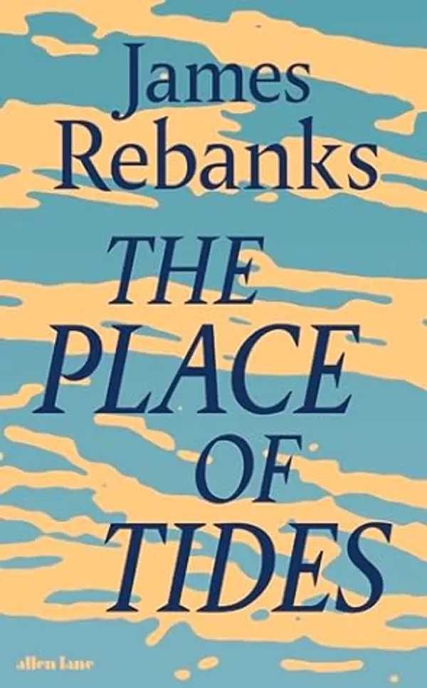 The Place of Tides by James Rebanks cover