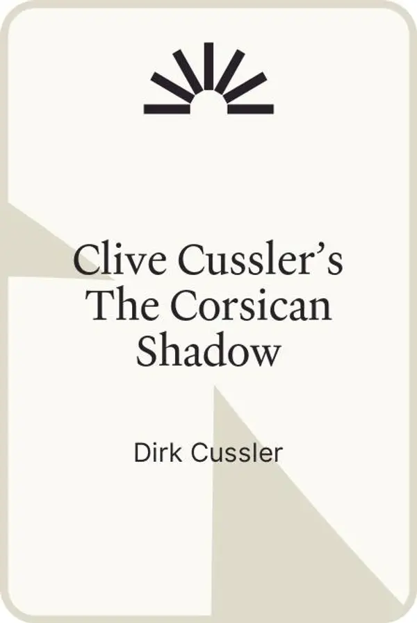 Clive Cussler’s The Corsican Shadow by Dirk Cussler cover