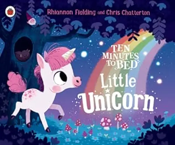 Little Unicorn (Ten Minutes to Bed) by Rhiannon Fielding cover