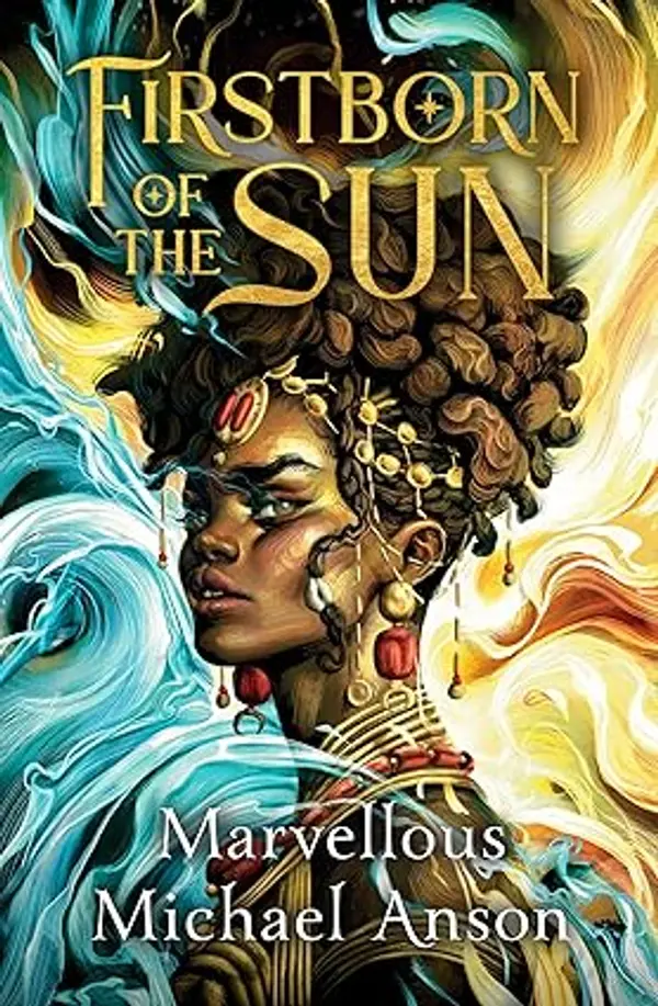 Firstborn of the Sun by Marvellous Michael Anson cover