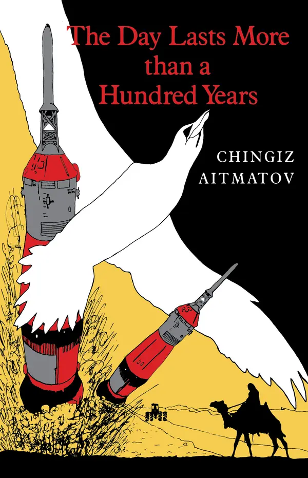 The Day Lasts More than a Hundred Years by Chingiz Aitmatov cover