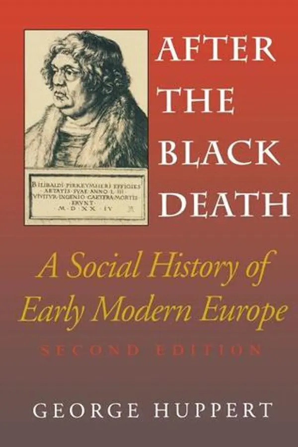 After the Black Death: A Social History of Early Modern Europe by George Huppert cover