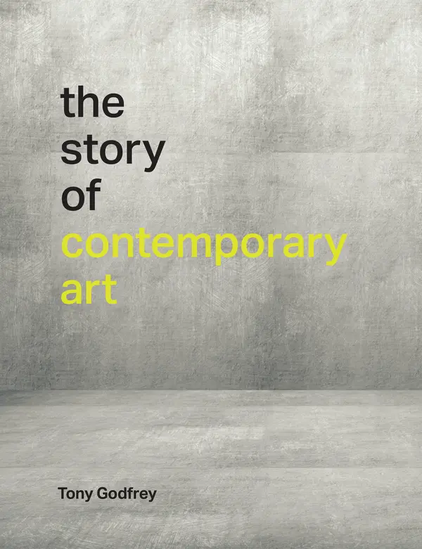 The Story of Contemporary Art by Tony Godfrey cover