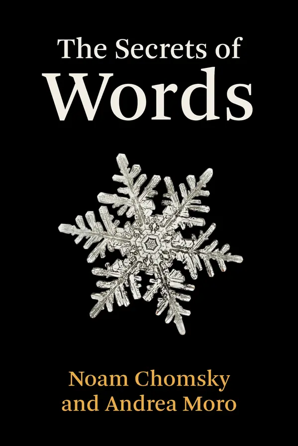 The Secrets of Words by Noam Chomsky, Andrea Moro cover